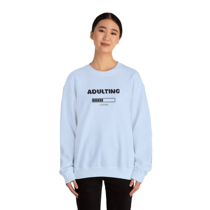 Adulting Sweatshirt - Mental Health Awareness
