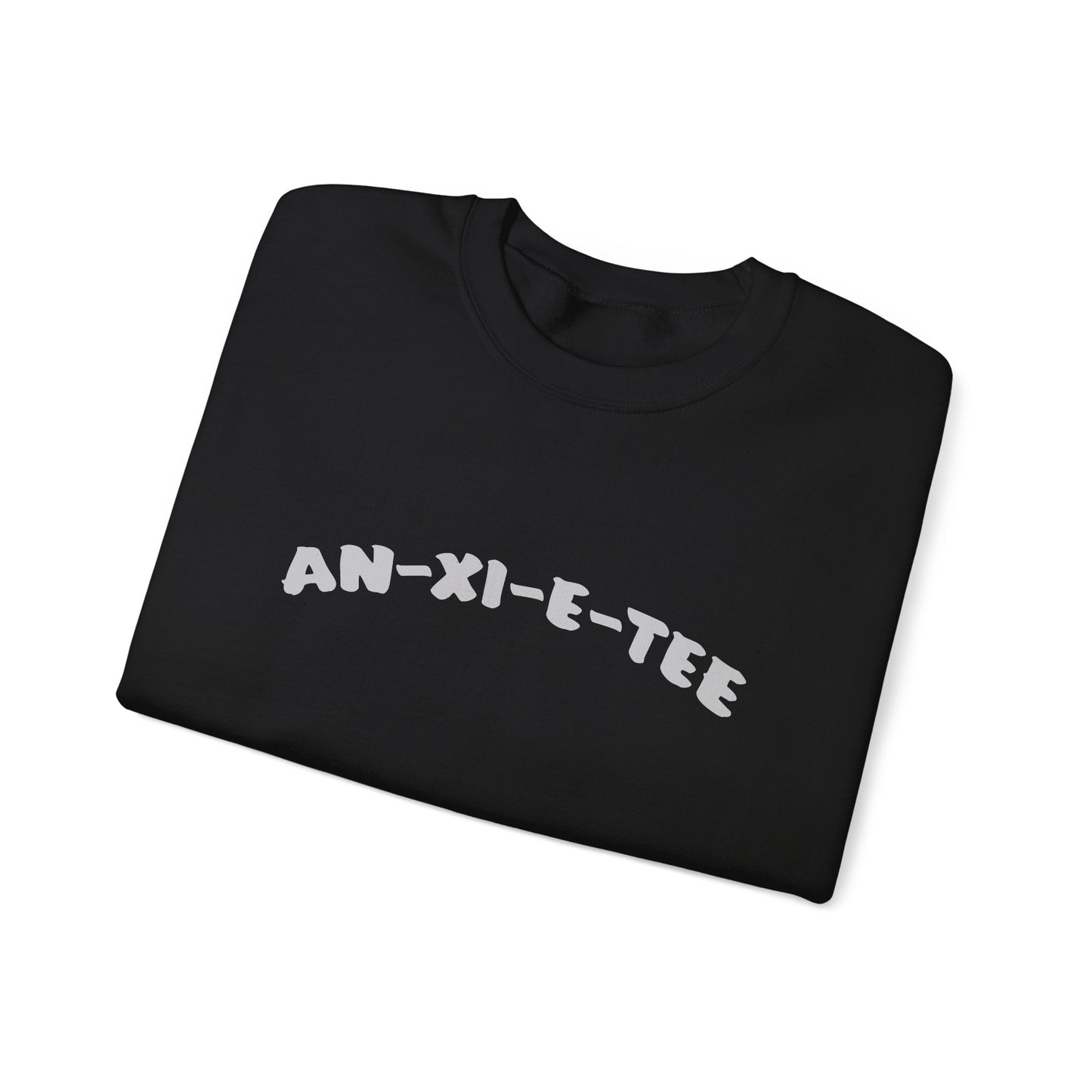 An-xi-et-tee Sweatshirt - Mental Health Awareness.
