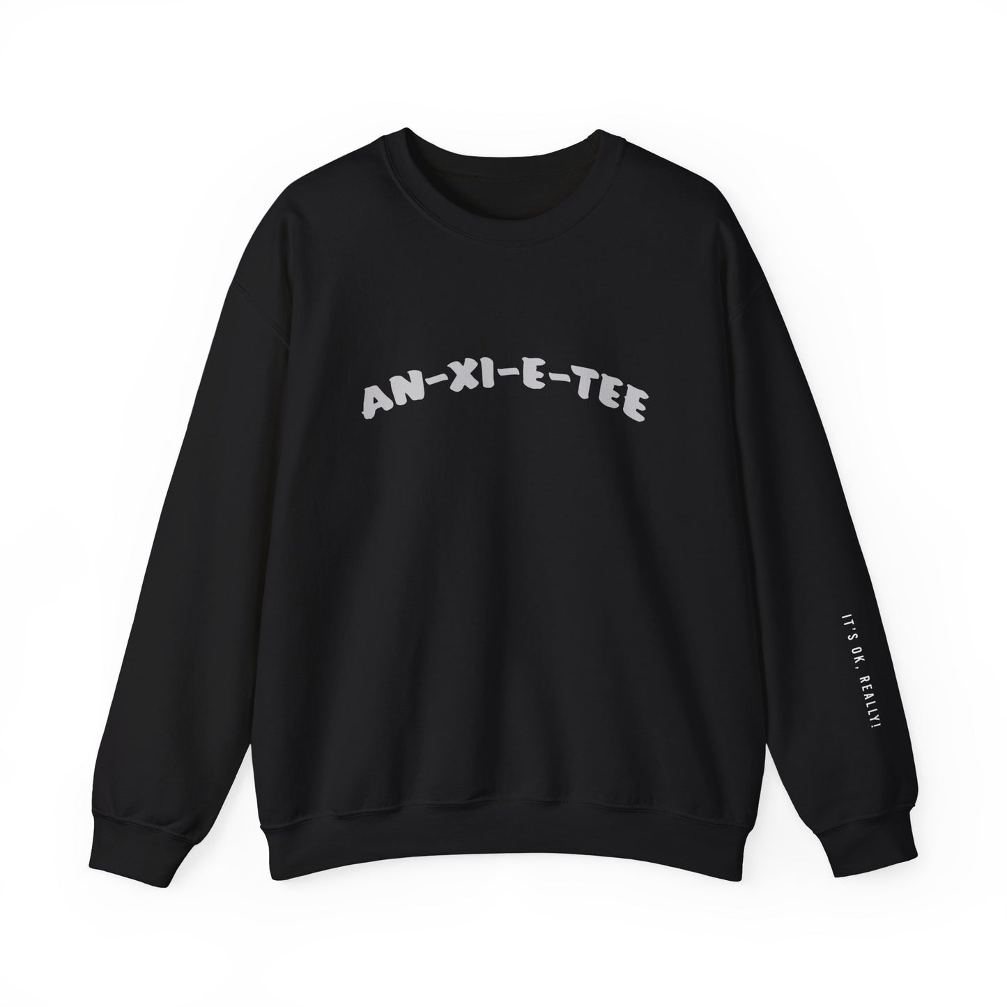 An-xi-et-tee Sweatshirt - Mental Health Awareness.
