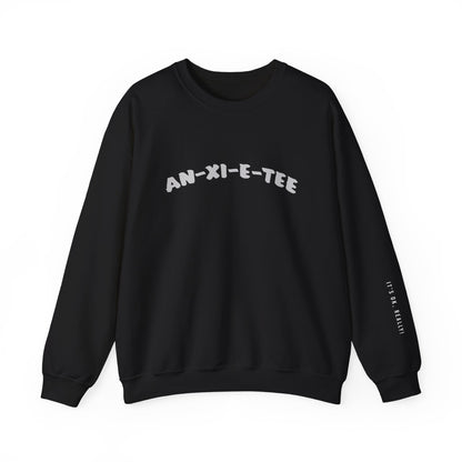 An-xi-et-tee Sweatshirt - Mental Health Awareness.