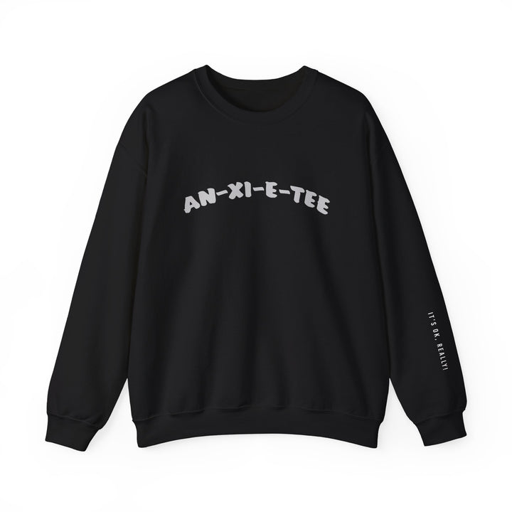 An-xi-et-tee Sweatshirt - Mental Health Awareness.