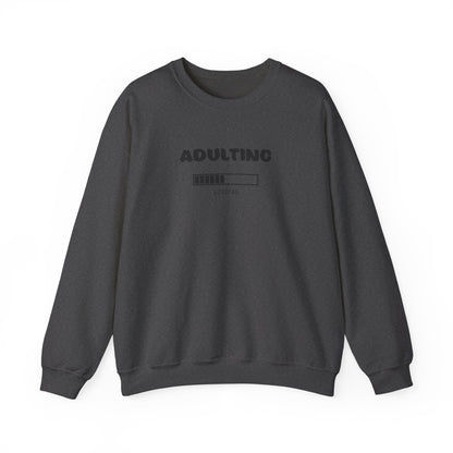 Adulting Sweatshirt - Mental Health Awareness