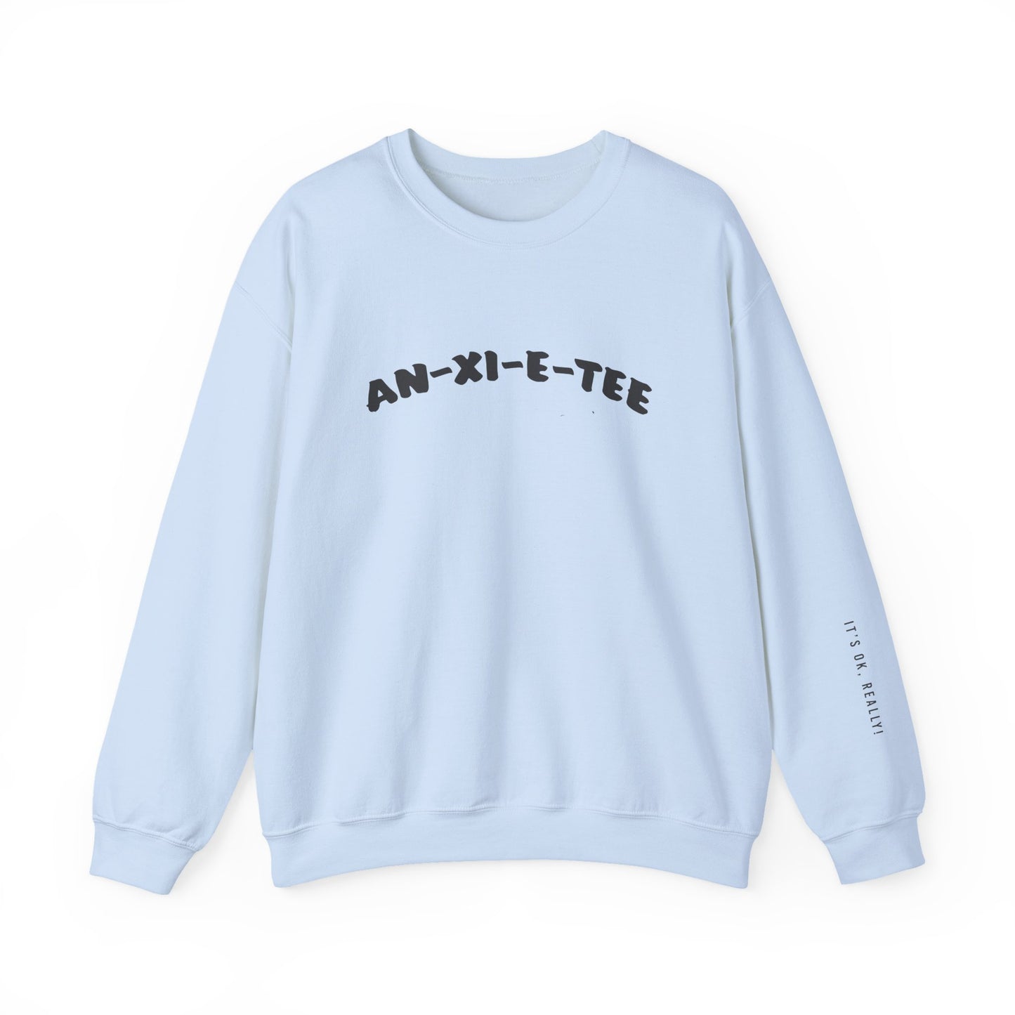 An-xi-et-tee Sweatshirt - Mental Health Awareness.