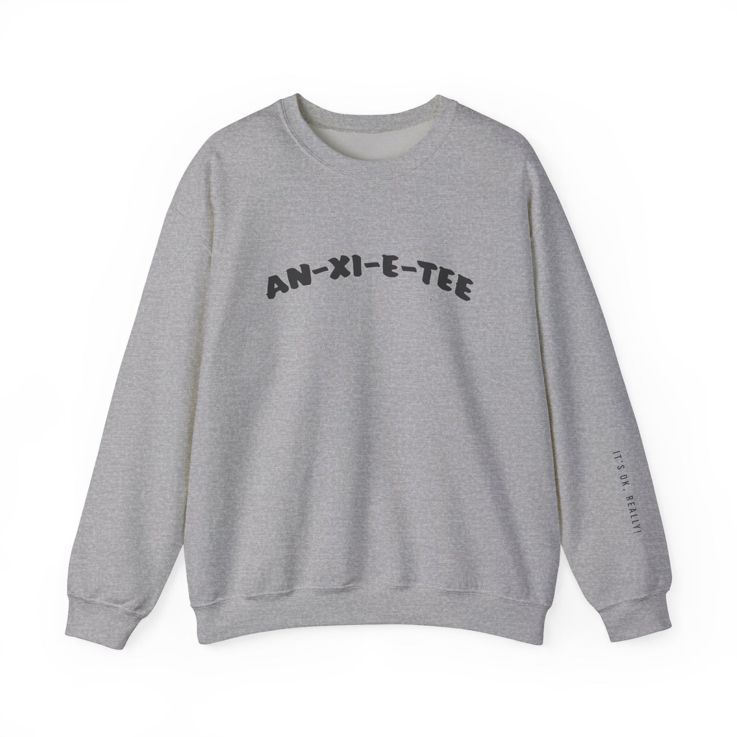 An-xi-et-tee Sweatshirt - Mental Health Awareness.