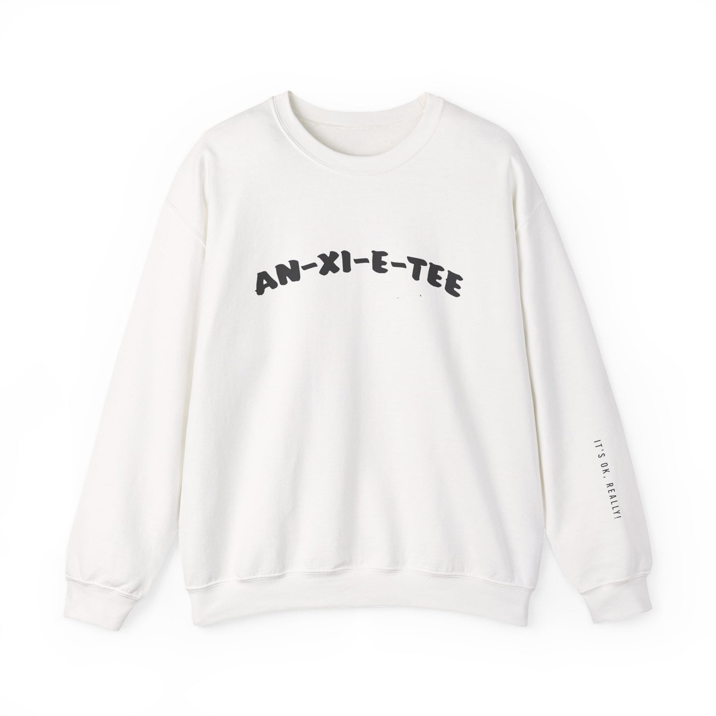An-xi-et-tee Sweatshirt - Mental Health Awareness.