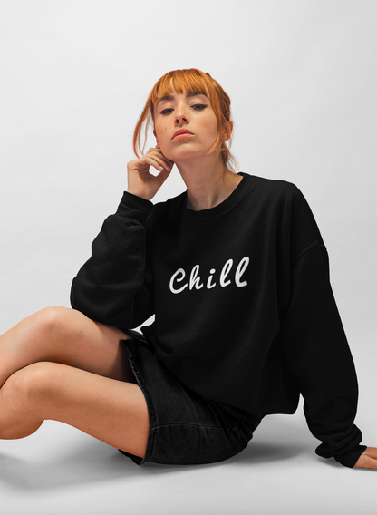 Chill Sweatshirt - Mental Health Awareness