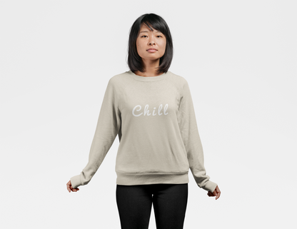 Chill Sweatshirt - Mental Health Awareness