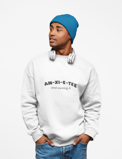 An-xi-et-tee Sweatshirt - Mental Health Awareness.