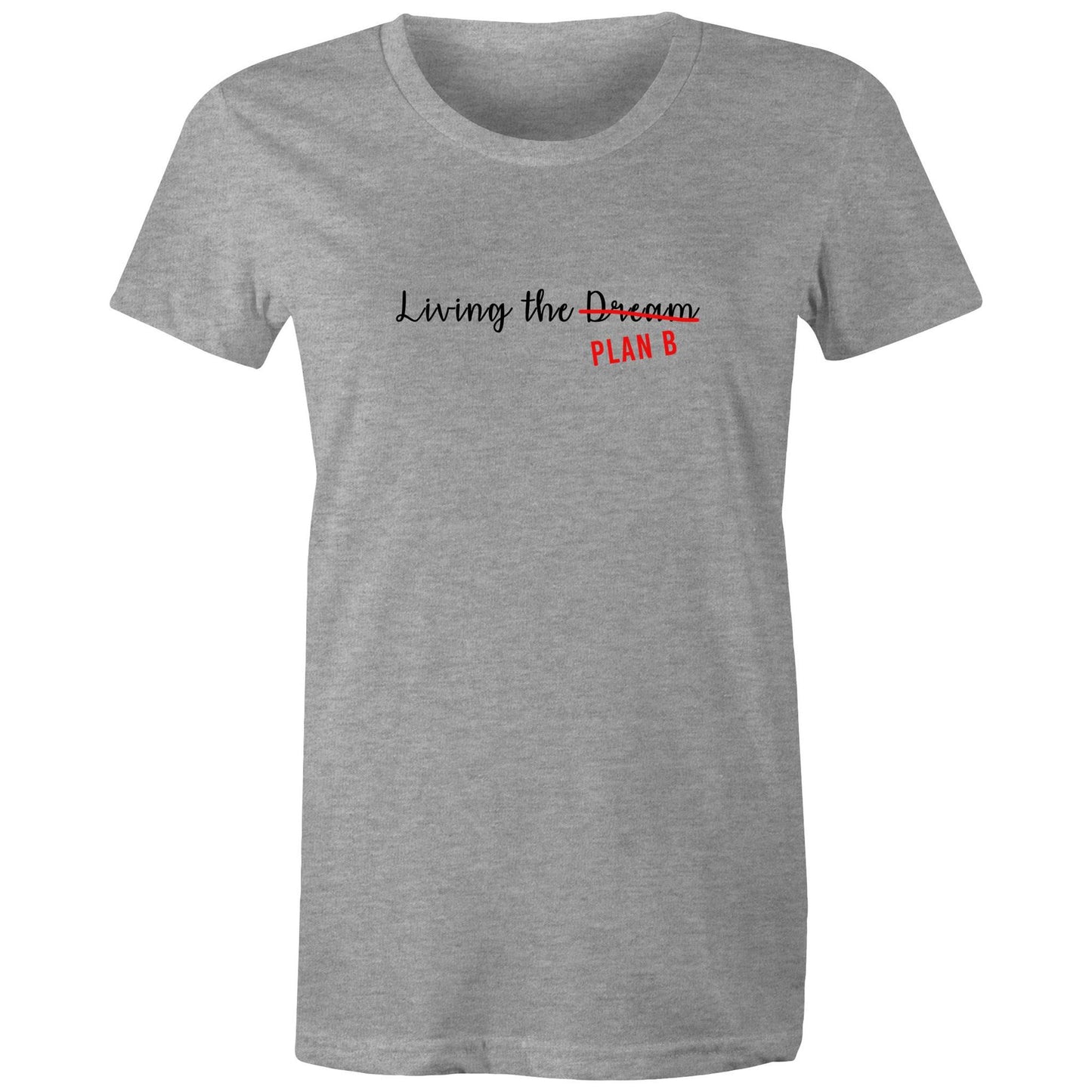 Living the Dream - Ladies Classic Tee