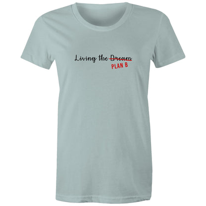 Living the Dream - Ladies Classic Tee
