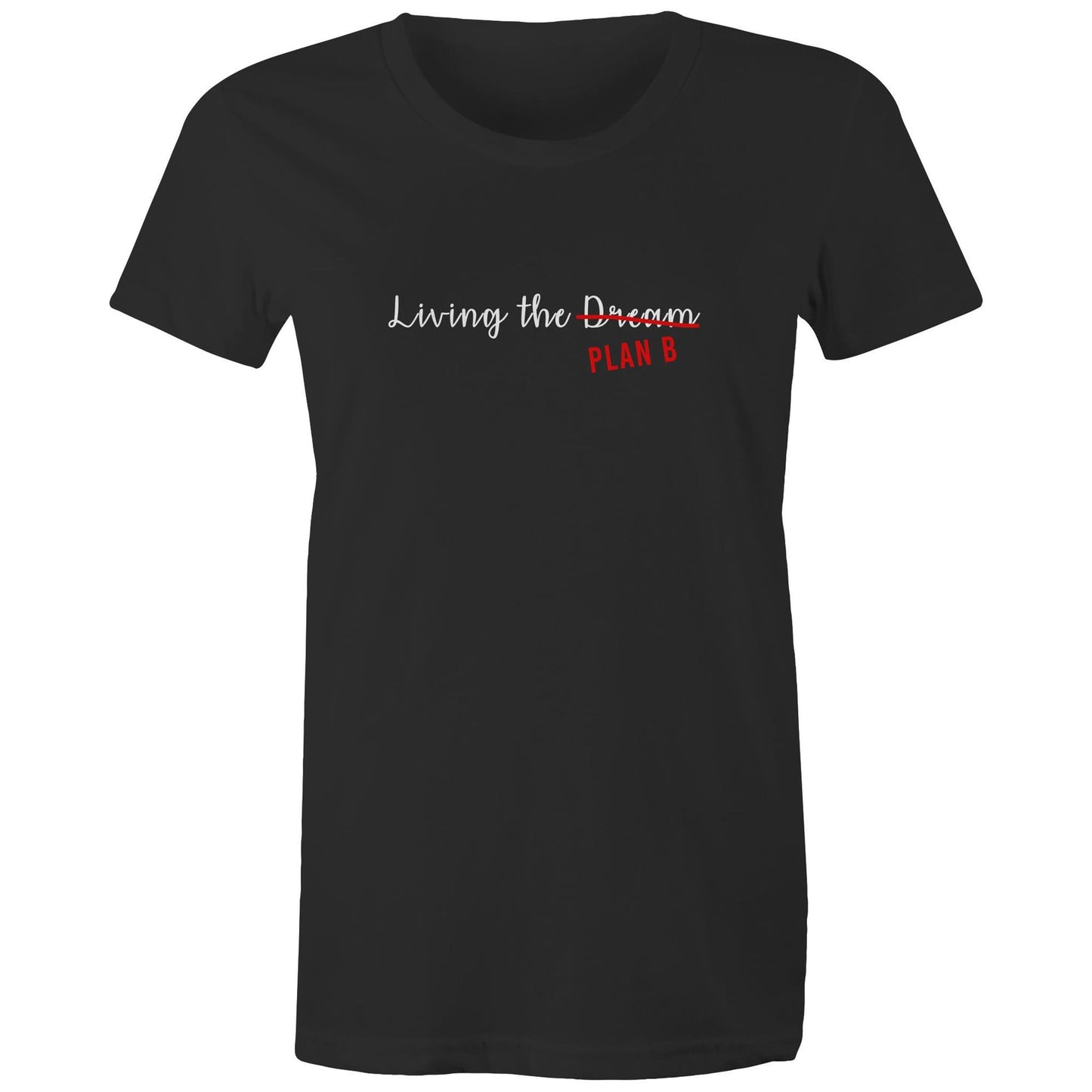 Living the Dream - Ladies Classic Tee