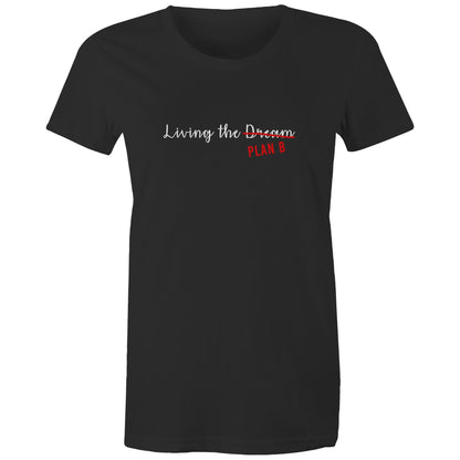 Living the Dream - Ladies Classic Tee