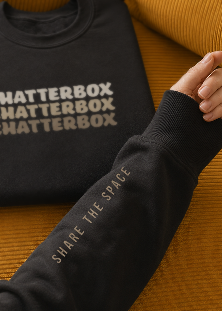 Chatterbox - Inscribed Sweatshirt