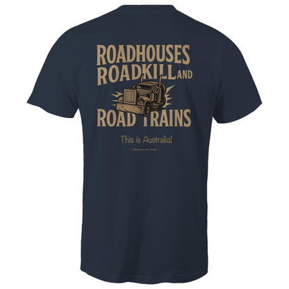 Roadhouses, Roadkill & RoadTrains -  Classic Tee