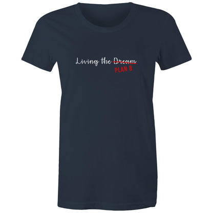 Living the Dream - Ladies Classic Tee