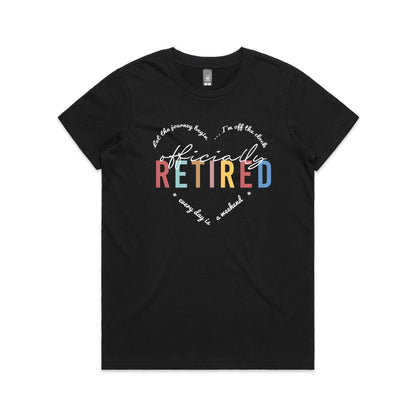 Officially Retired - Ladies Classic Tee