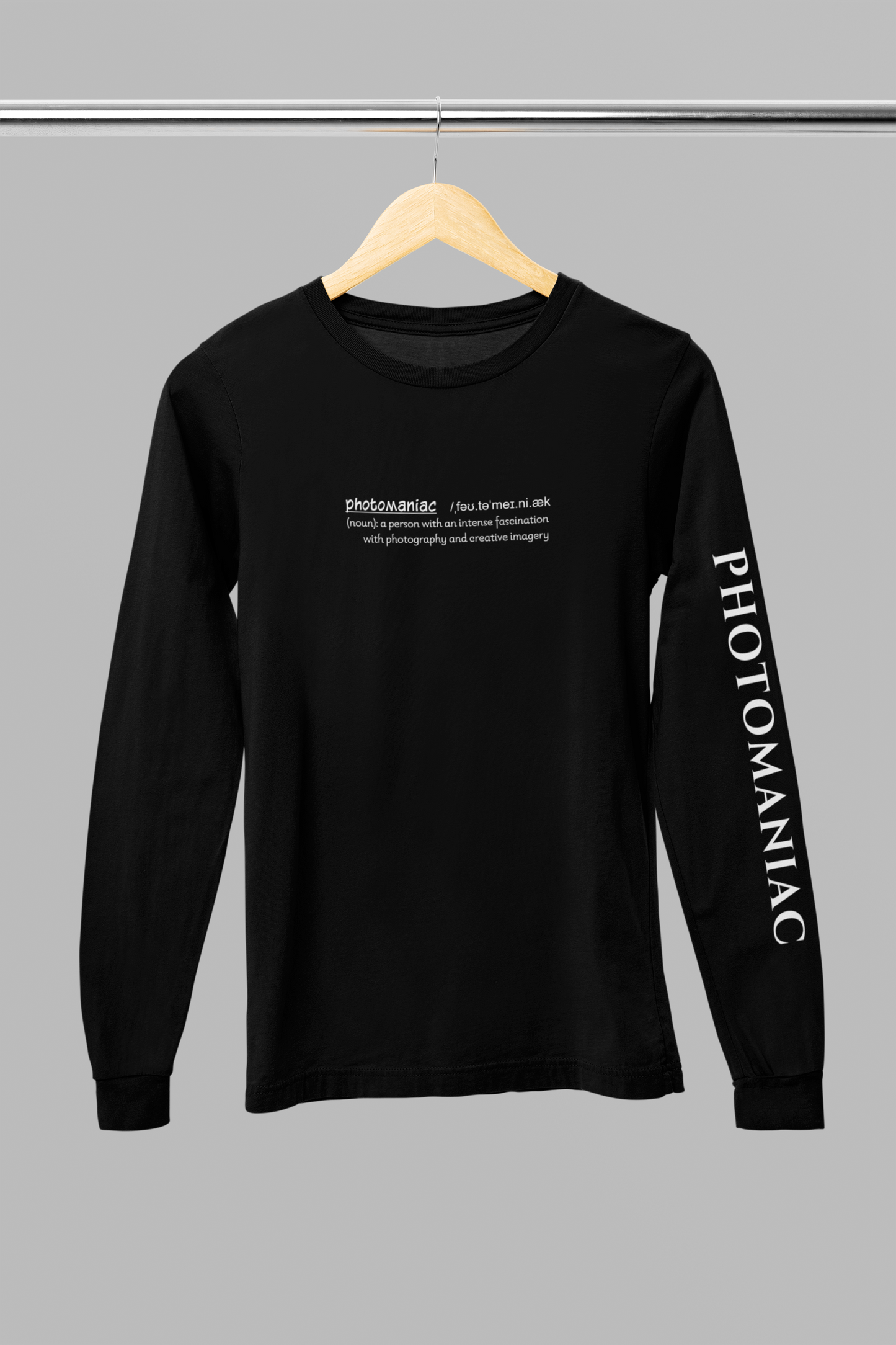 Photomaniac - Unisex Long Sleeved Tee