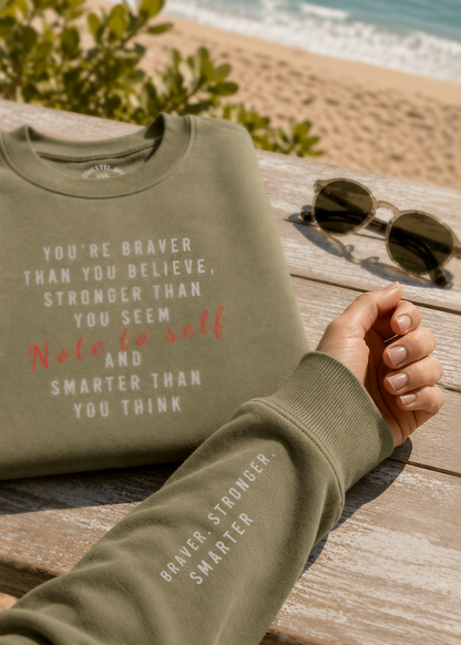 Note to Self - Inscribed Sweatshirt